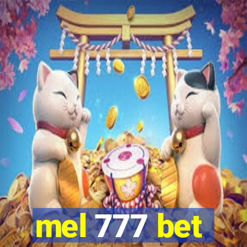 mel 777 bet